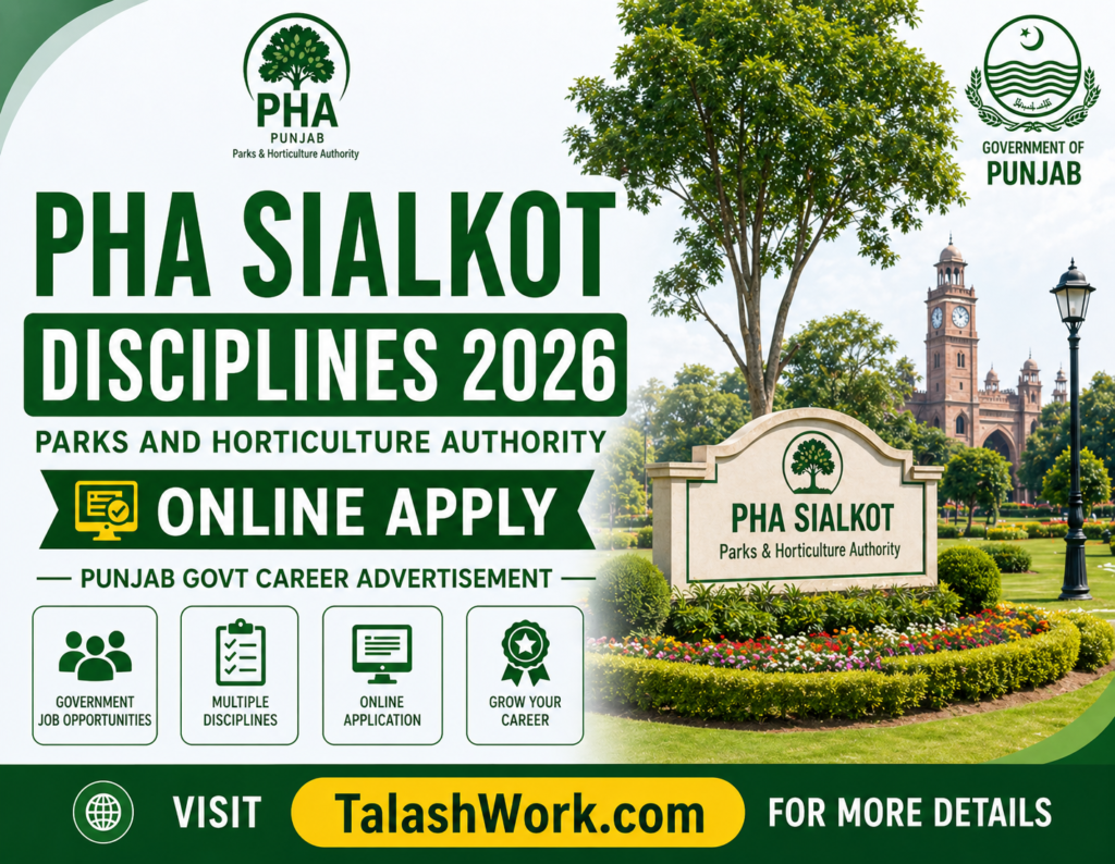 PHA Sialkot Disciplines 2026 | Parks And Horticulture Authority Online Apply — Punjab Govt Career Advertisement